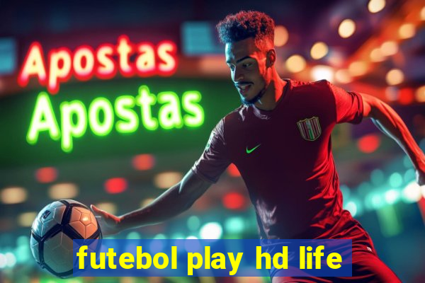 futebol play hd life